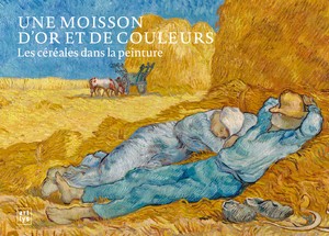 Une moisson d’or et de couleurs, les céréales dans la peinture